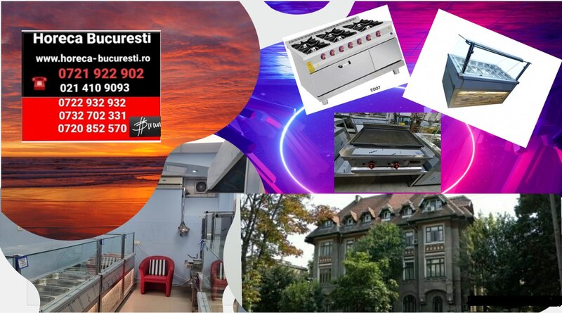 Echipamente profesionale pentru Horeca Bucuresti